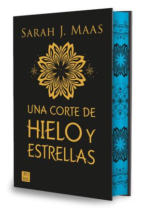 CORTE DE ROSAS Y ESPINAS 4: UNA CORTE DE HIELO Y ESTRELLAS. EDICIÓN ESPECIAL