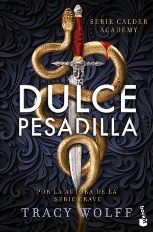 CALDER ACADEMY 1:DULCE PESADILLA