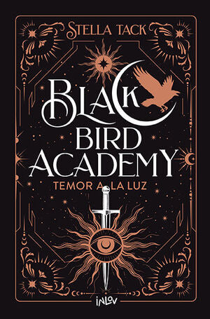 BLACK BIRD ACADEMY 2: TEMOR A LA LUZ