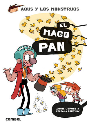 AGUS Y LOS MONSTRUOS 26: EL MAGO PAN