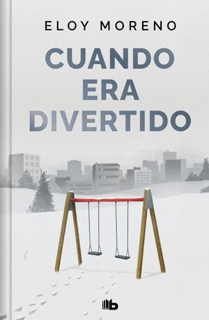 CUANDO ERA DIVERTIDO (EDIC LIMITADA TAPA DURA)