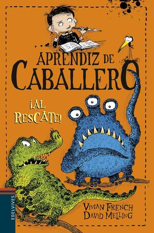 APRENDIZ DE CABALLERO 6: ¡AL RESCATE!