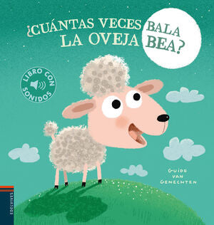 CUÁNTAS VECES BALA LA OVEJA BEA (LIBRO CON SONIDO)
