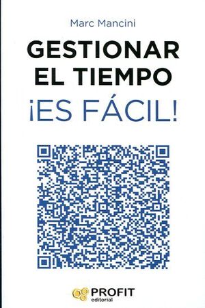 *GESTIONAR EL TIEMPO ¡ES FÁCIL!