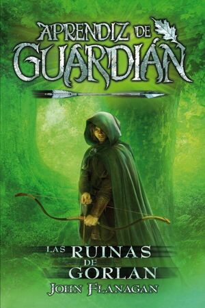 APRENDIZ DE GUARDIÁN 1: LAS RUINAS DE GORLAN