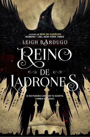 SEIS CUERVOS 2: REINO DE LADRONES