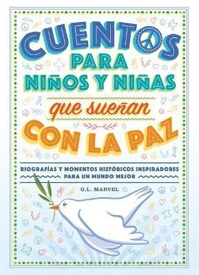 CUENTOS PARA NINOS QUE SUENAN CON LA PAZ
