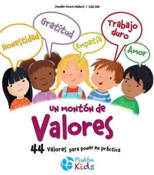 UN MONTON DE VALORES. ¡44 VALORES PARA PONER EN PRACTICA!