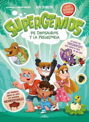 SUPERGENIOS 2: LOS DINOSAURIOS Y LA PREHISTORIA