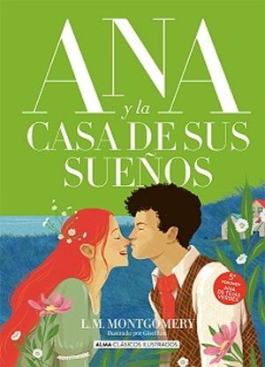 ANA DE TEJAS VERDES 5: ANA Y LA CASA DE SUS SUEÑOS