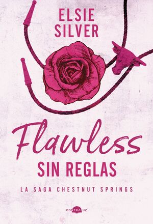 CHESTNUT SPRINGS 1: FLAWLESS: SIN REGLAS
