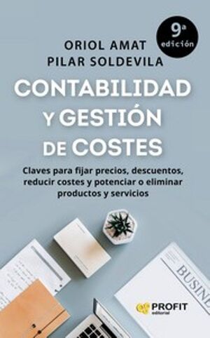 CONTABILIDAD Y GESTIÓN DE COSTES (9ª ED.)