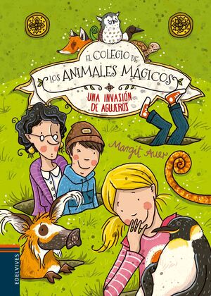 COLEGIO DE LOS ANIMALES MAGICOS 2: UNA INVASION DE AGUJEROS