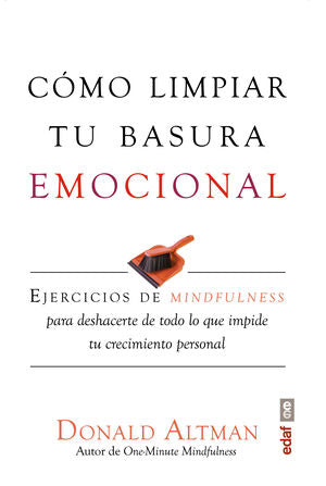 CÓMO LIMPIAR TU BASURA EMOCIONAL