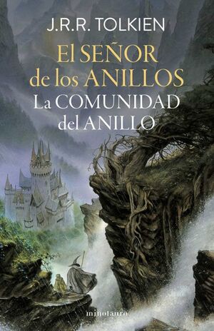 SEÑOR DE LOS ANILLOS 1: LA COMUNIDAD DEL ANILLO (EDICIÓN REVISADA)
