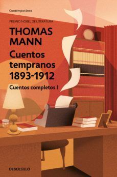 CUENTOS COMPLETOS I: CUENTOS TEMPRANOS 1893-1912