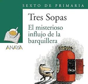 BLÍSTER "EL MISTERIOSO INFLUJO DE LA BARQUILLERA" 6º DE PRIMARIA