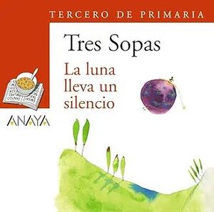BLÍSTER "LA LUNA LLEVA UN SILENCIO" 3º DE PRIMARIA