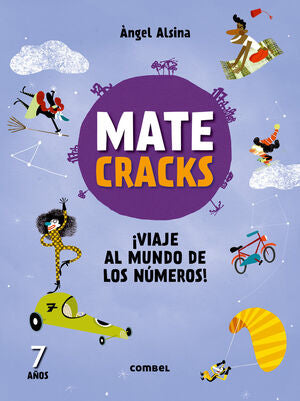 *MATECRACKS 7 AÑOS. VIAJE AL MUNDO DE LOS NUMEROS
