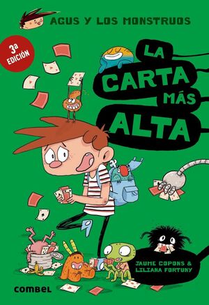 AGUS Y LOS MONSTRUOS 7: LA CARTA MÁS ALTA