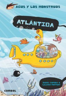 AGUS Y LOS MONSTRUOS 20: ATLANTIDA