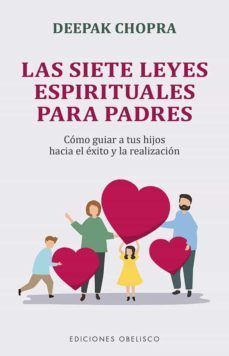 SIETE LEYES ESPIRITUALES PARA PADRES