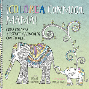 ¡COLOREA CONMIGO, MAMÁ!