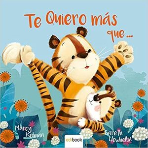 TE QUIERO MAS QUÉ...