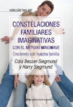 * CONSTELACIONES FAMILIARES IMAGINATIVAS CON EL MÉTODO WINGWAVE