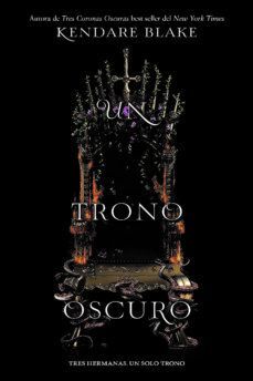 TRES CORONAS OSCURAS 2: UN TRONO OSCURO