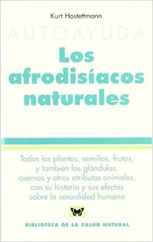 AFRODISIACOS NATURALES, LOS