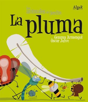ANIMALES DEL JARDIN. PLUMA (IMPRENTA)