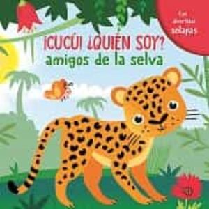 AMIGOS DE LA SELVA (CUCU ¿QUIEN SOY?)