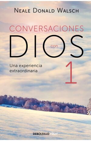 CONVERSACIONES CON DIOS 1: UN DIALOGO SINGULAR