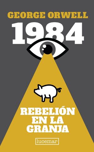 1984 / REBELION EN LA GRANJA (COLECCION ORO)