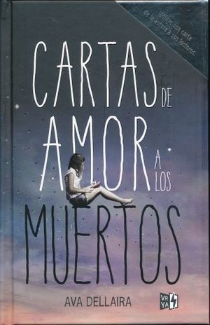 CARTAS DE AMOR A LOS MUERTOS (EDICION DE LUJO-TAPA DURA)