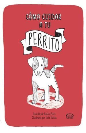 COMO CUIDAR A TU PERRITO