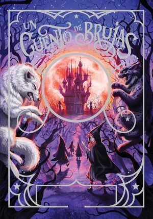 UN CUENTO DE MAGIA 2: UN CUENTO DE BRUJAS