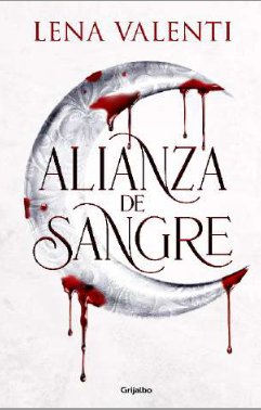 Alianza de sangre - Lena Valenti - Sarasvati Librería