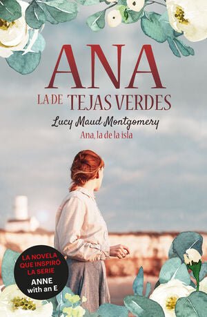 ANA, LA DE TEJAS VERDES 3: ANA, LA DE LA ISLA - Sarasvati Librería