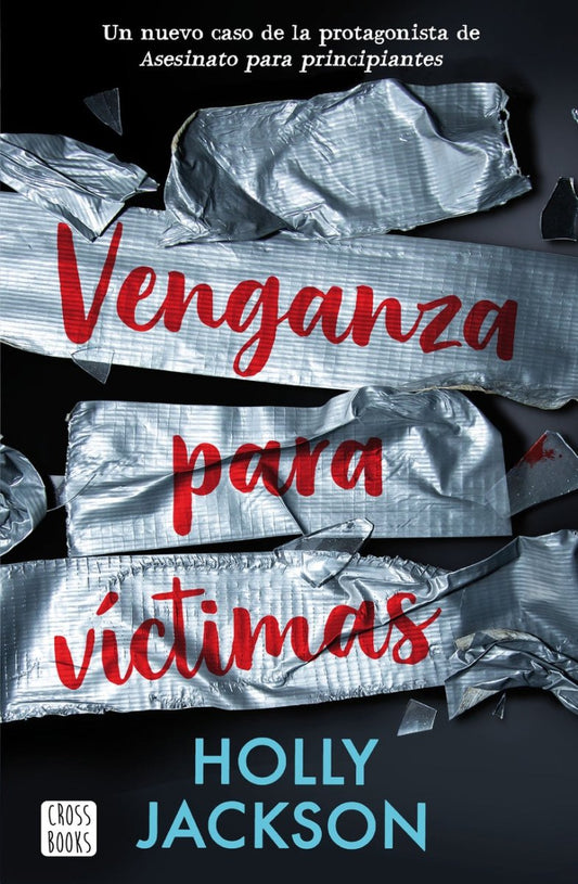 Asesinato para principiantes 3: Venganza para víctimas - Holly Jackson - Sarasvati Librería