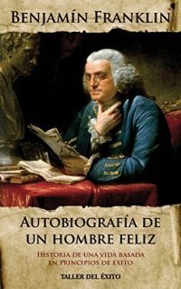AUTOBIOGRAFIA DE UN HOMBRE FELIZ - Sarasvati Librería