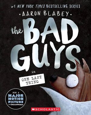 BAD GUYS 20: ONE LAST THING - Sarasvati Librería