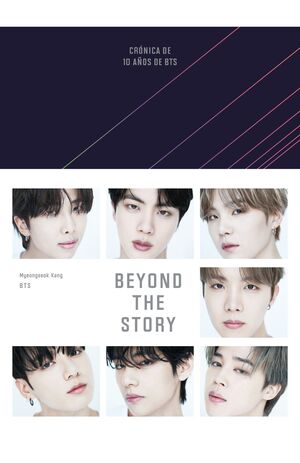 BEYOND THE STORY: CRONICA DE 10 AÑOS DE BTS - Sarasvati Librería