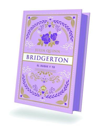 Bridgerton 1: El duque y yo (edición especial) - Julia Quinn - Sarasvati Librería