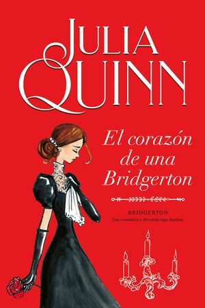 Bridgerton 6: El corazón de una Bridgerton - Julia Quinn - Sarasvati Librería