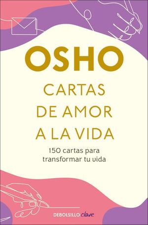 Cartas de amor a la vida - OSHO - Sarasvati Librería