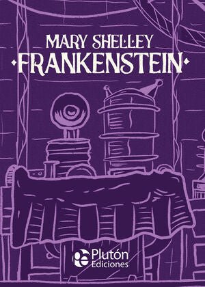 CLASICOS ILUSTRADOS PLATINO: FRANKENSTEIN - Sarasvati Librería