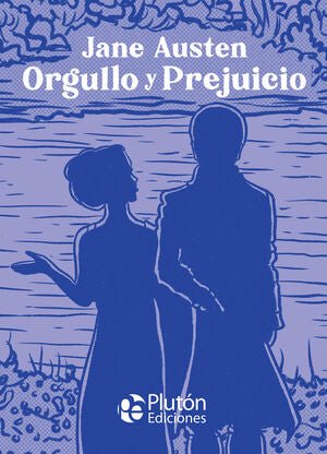 CLASICOS ILUSTRADOS PLATINO: ORGULLO Y PREJUICIO - Sarasvati Librería