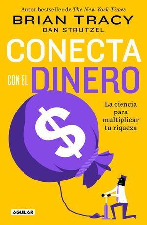 Conecta con el dinero - Brian Tracy - Sarasvati Librería